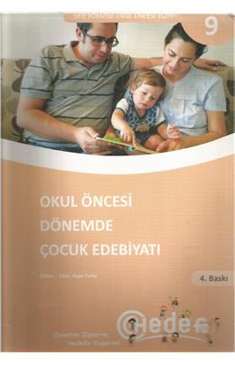 Okul Öncesi Dönemde Çocuk Edebiyatı (İkinci El) (4.Baskı)