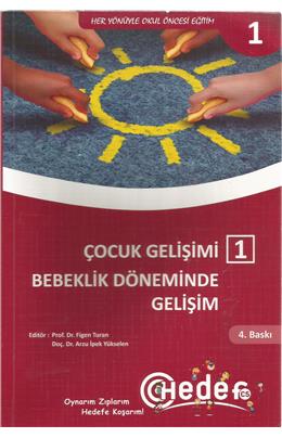 Çocuk Gelişimi 1 Bebeklik Döneminde Gelişim (İkinci El) (4.Baskı) (Stokta 1 Adet)