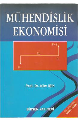 Mühendislik Ekonomisi (İkinci El) (3.Baskı) (Stokta 1 Adet)