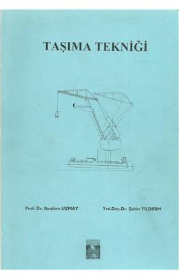 Taşıma Tekniği (İkinci El) (1.Baskı) (Stokta 1 Adet)