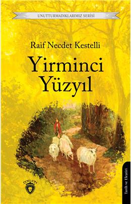 Yirminci Yüzyıl Unutturmadıklarımız Serisi