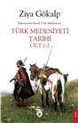 İslamiyetten Evvel Türk Medeniyeti Türk Medeniyeti Tarihi Cilt 1-2