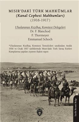 Mısırdaki Türk Mahkumlar (Kanal Cephesi Mahkumları) (1916-1917)