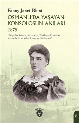 Osmanlıda Yaşayan Konsolosun Anıları 1878