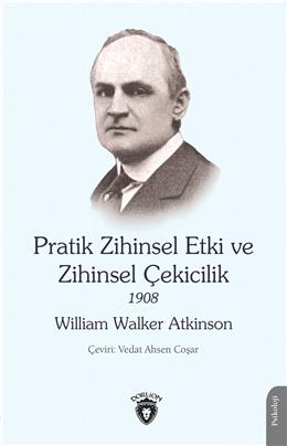 Pratik Zihinsel Etki Ve Zihinsel Çekicilik -1908-