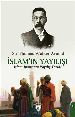 İslamın Yayılışı (İslam İnancının Yayılış Tarihi)