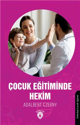 Çocuk Eğitiminde Hekim