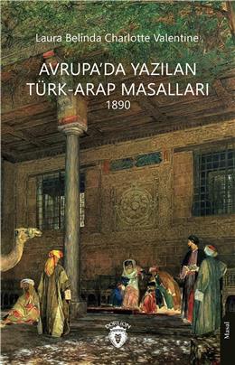 Avrupada Yazılan Türk-Arap Masalları  1890