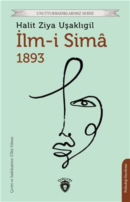 İlmi Sima 1893 Unutturmadıklarımız Serisi