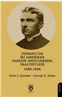 Osmanlıda İki Amerikan Papazın (Misyonerin) Faaliyetleri 1888-1898