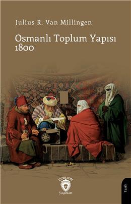 Osmanlı Toplum Yapısı 1800