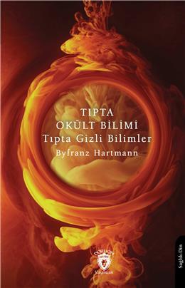 Tıpta Okült Bilimi Tıpta Gizli Bilimler