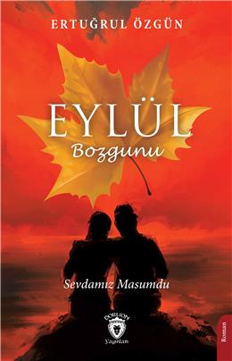 Eylül Bozgunu Sevdamız Masumdu