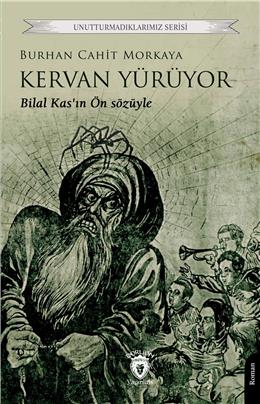 Kervan Yürüyor Unutturmadıklarımız Serisi