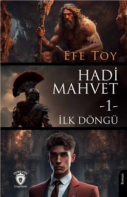 Hadi Mahvet 1 İlk Döngü