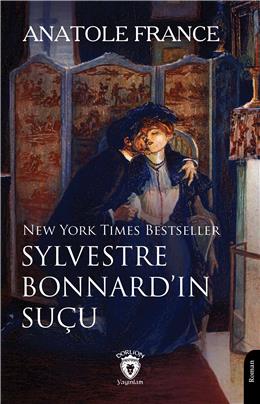 New York Times Bestseller Sylvestre Bonnard’In Suçu