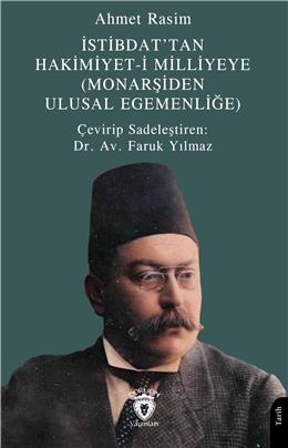 İstibdattan Hakimiyeti Milliyeye (Monarşiden Ulusal Egemenliğe)