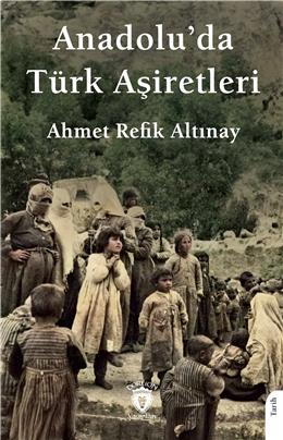 Anadoluda Türk Aşiretleri