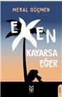 Exen Kayarsa Eğer