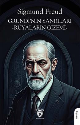 Grundinin Sanrıları -Rüyaların Gizemi-