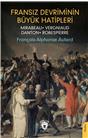 Fransız Devriminin Büyük Hatipleri Mirabeau - Vergniaud - Danton - Robespierre