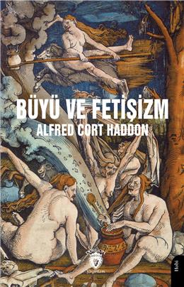 Büyü Ve Fetişizm