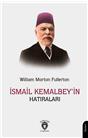 İsmail Kemal Beyin Hatıraları