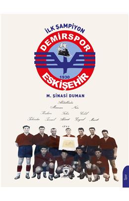 İlk Şampiyon Eskişehir Demirspor