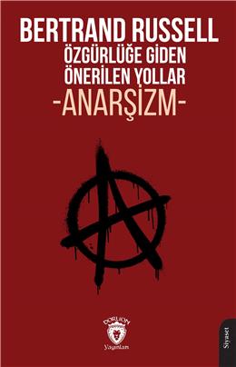 Özgürlüğe Giden Önerilen Yollar (Anarşizm)