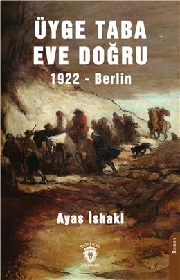 Üyge Taba Eve Doğru 1922 Berlin