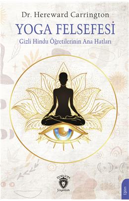 Yoga Felsefesi Gizli Hindu Öğretilerinin Ana Hatları 