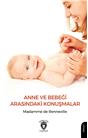 Anne Ve Bebeği Arasındaki Konuşmalar