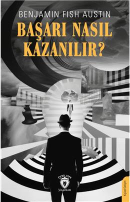 Başarı Nasıl Kazanılır?