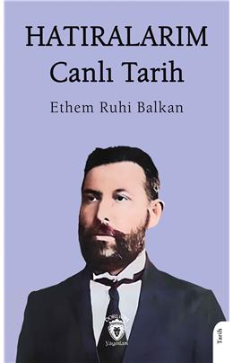 Hatıralarım Canlı Tarih