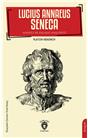 Lucius Annaeus Seneca Hayatı Ve Felsefi Faaliyeti