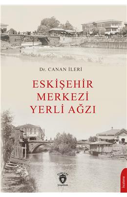 Eskişehir Merkezi Yerli Ağzı