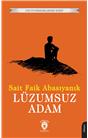 Lüzumsuz Adam Unutturmadıklarımız Serisi