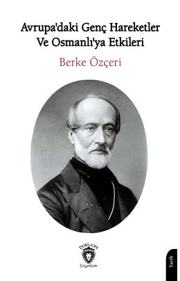 Avrupadaki Genç Hareketler Ve Osmanlıya Etkileri