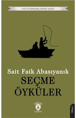 Seçme Öyküler Unutturmadıklarımız Serisi