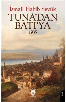 Tunadan Batıya 1935