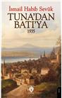 Tunadan Batıya 1935