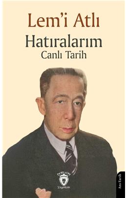 Hatıralarım Canlı Tarih