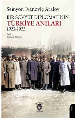 Bir Sovyet Diplomatının Türkiye Anıları 1922-1923