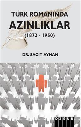 Türk Romanında Azınlıklar 1872 1950