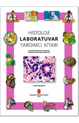 Histoloji Laboratuvar Yardımcı Kitabı