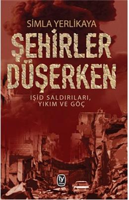 Şehirler Düşerken