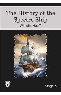 The History Of The Spectre Ship İngilizce Hikaye Stage 6