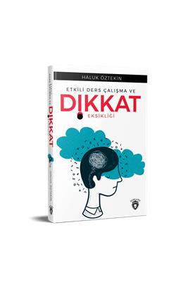 Etkili Ders Çalışma Ve Dikkat Eksikliği